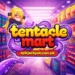 Tentacle Mart